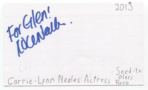 Carrie-Lynn Neales Signed 3x5 Index Card Autographed Signature Actress Seed