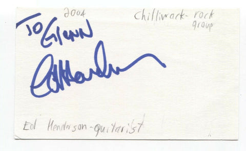 Chilliwack - Ed Henderson Signed 3x5 Index Card Autographed Signature