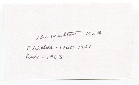 Ken Walters Signed 3x5 Index Card Autograph Baseball MLB Philadelphia Phillies