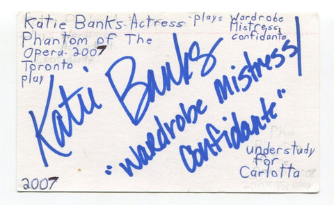 Katie Banks Signed 3x5 Index Card Autographed Actress Phantom Of The Opera