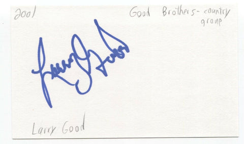 The Good Brothers - Larry Good Signed 3x5 Index Card Autographed Signature