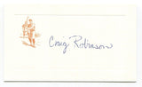 Craig Robinson Signed Card Autograph Baseball MLB Roger Harris Collection