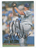 1996 Fleer Jeff Nelson Signed Card MLB Baseball Autographed #191