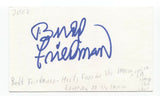 Budd Friedman Signed 3x5 Index Card Autograph Signature Actor Comedy Club Owner