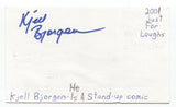 Kjell Bjorgen Signed 3x5 Index Card Autographed Signature Actor Comedian