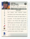 2000 In The Game Jarno Kultanen Signed Card Hockey NHL Autograph AUTO #408