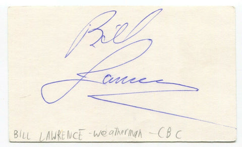 Bill Lawrence Signed 3x5 Index Card Autographed Signature Weatherman Host