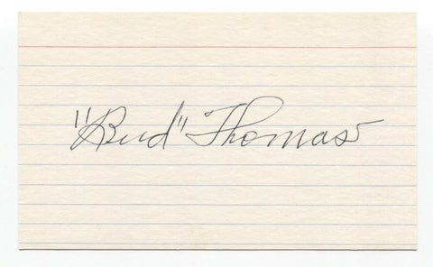 Bud Thomas Signed 3x5 Index Card Baseball Autographed Signature