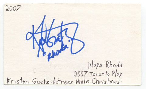 Kristen Gaetz Signed 3x5 Index Card Autographed Actress White Christmas Play