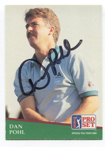 1991 Pro Set PGA Tour Golf Dan Pohl Signed Card Autographed Signature #92