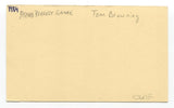 Tom Browning Signed 3x5 Index Card Autographed Baseball Perfect Game