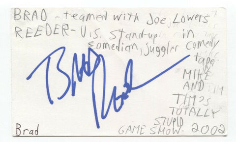 Brad Reeder Signed 3x5 Index Card Autographed Signature Comedian Comic Actor