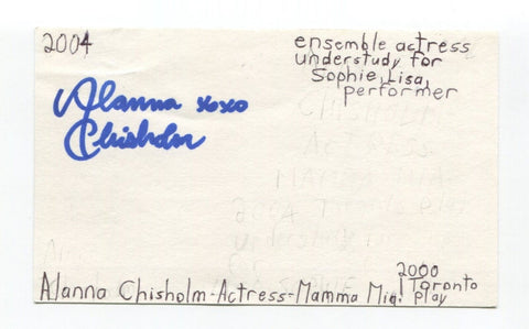 Alanna Chisholm Signed 3x5 Index Card Autograph Actress Mamma Mia The Chair