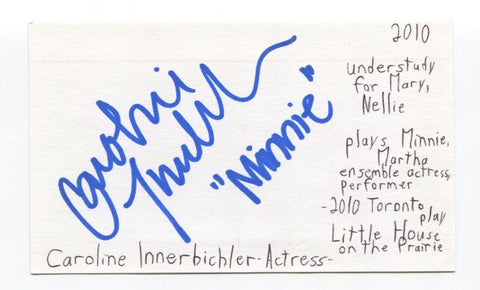 Caroline Innerbichler Signed 3x5 Index Card Autographed Actress Little House