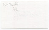 Bob Toneff Signed 3x5 Index Card Autograph Football NFL San Francisco 49ers