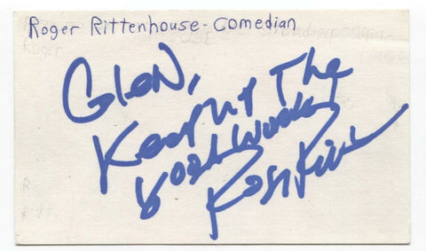 Roger Rittenhouse Signed 3x5 Index Card Autographed Signature Comedian Actor