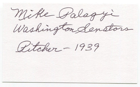 Mike Palagyi Signed 3x5 Index Card Autographed Baseball 1939 Washington Senators