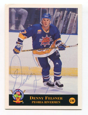 1994 Classic Pro Prospects Denny Felsner Signed Card Hockey Autograph AUTO #189