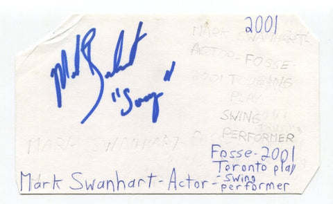 Mark Swanhart Signed 3x5 Index Card Autographed Actor Fosse