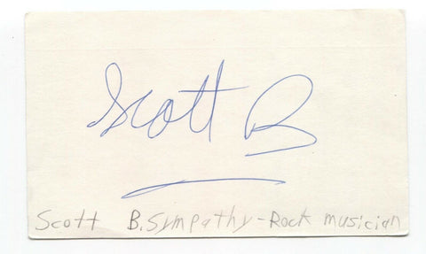 Scott B. Sympathy Signed 3x5 Index Card Autographed Signature Singer