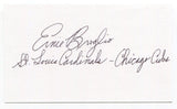 Ernie Broglio Signed 3x5 Index Card Autographed MLB Baseball St. Louis Cardinals