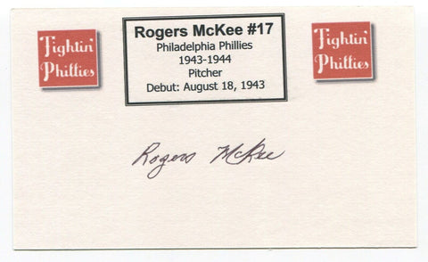 Rogers McKee Signed 3x5 Index Card Autographed MLB Baseball 1943 Phillies