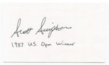 Scott Simpson Signed 3x5 Index Card Autographed PGA Golf Golfer 1987 US Open