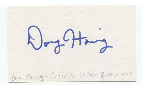 Doug Hornig Signed 3x5 Index Card Autographed Signature Author Writer
