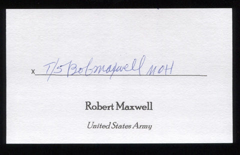 Robert Maxwell Signed 3x5 Index Card Signature Autographed Medal of Honor