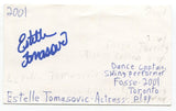 Estelle Tomasovic Signed 3x5 Index Card Autographed Actress Fosse Play