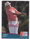 1991 Pro Set PGA Tour Golf Terry Dill Signed Card Autographed #244