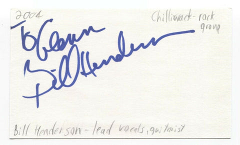 Bill Henderson Chilliwack Signed 3x5 Index Card Autographed Signature Singer