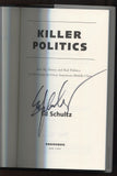 Ed Schultz Signed Book "Killer Politics" Autographed First 1st Edition