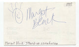 Margot Black Signed 3x5 Index Card Autographed Signature Comedian Stand Up Comic