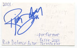 Rick Delancy Signed 3x5 Index Card Autographed Actress Fosse