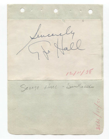 George Hall Signed Album Page Vintage Autographed Signature Bandleader