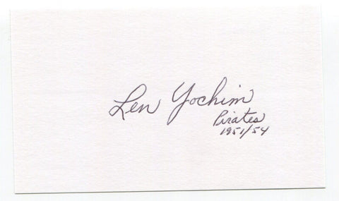 Len Yochim Signed 3x5 Index Card Autographed Baseball MLB Pittsburgh Pirates