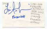Lori Ann Ferrari Signed 3x5 Index Card Autographed Actress Aida