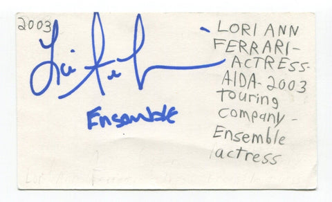 Lori Ann Ferrari Signed 3x5 Index Card Autographed Actress Aida