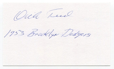 Dick Teed Signed 3x5 Index Card Autograph Baseball MLB 1953 Brooklyn Dodgers