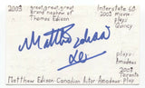 Matthew Edison Signed 3x5 Index Card Autographed Actor Thomas Edision's Relative