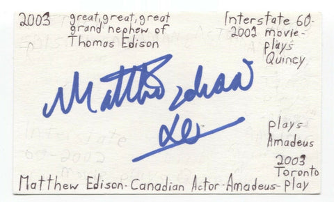 Matthew Edison Signed 3x5 Index Card Autographed Actor Thomas Edision's Relative