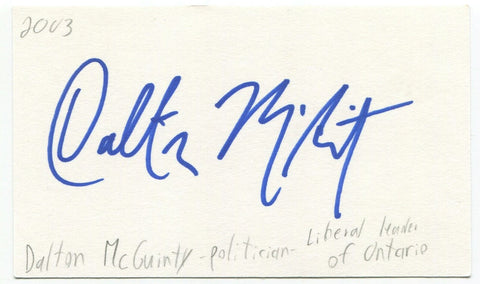 Dalton McGuinty Signed 3x5 Index Card Autographed Signature Ontario Premier
