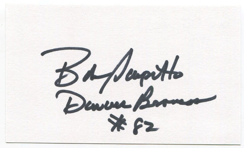 Bob Scarpitto Signed 3x5 Index Card Autographed NFL Football Denver Broncos