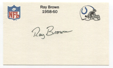 Ray Brown Signed 3x5 Index Card Autographed Baltimore Colts  NFL Champion