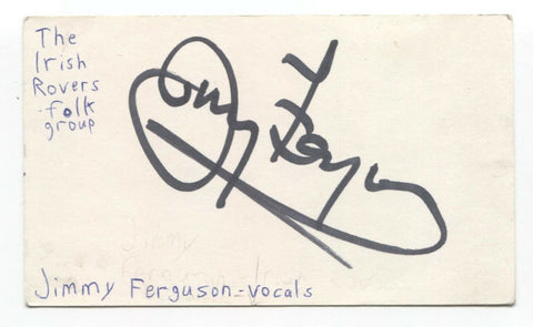 Irish Rovers - Jimmy Ferguson Signed 3x5 Index Card Autographed Signature Band
