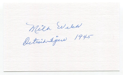 Milt Welch Signed 3x5 Index Card Autograph Baseball MLB 1945 Detroit Tigers