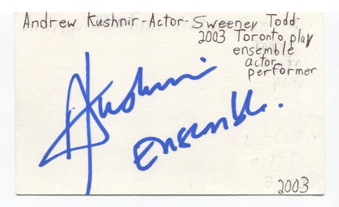 Andrew Kushnir Signed 3x5 Index Card Autographed Actor Playwright The Border