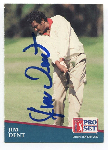 1991 Pro Set PGA Tour Golf Jim Dent Signed Card Autographed #255