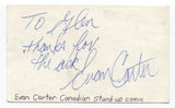 Evan Carter Signed 3x5 Index Card Autographed Signature Comedian Stand Up Comic